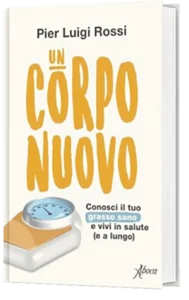 libro dottor pierluigi rossi un corpo nuovo